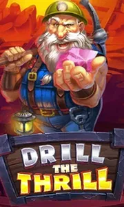 Drill The Thrill